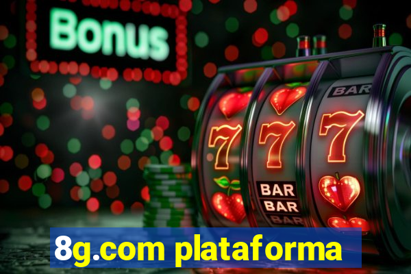 8g.com plataforma